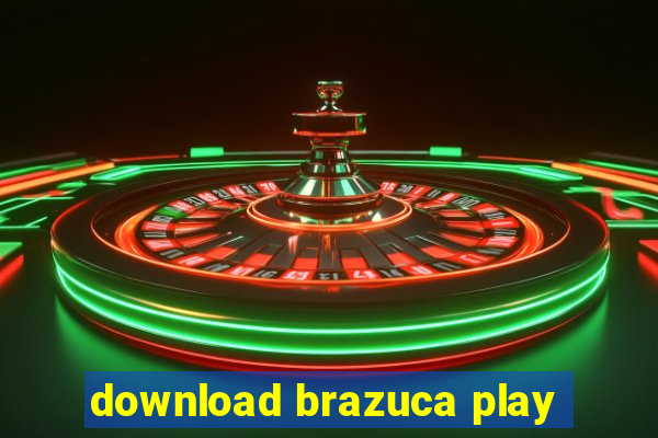 download brazuca play